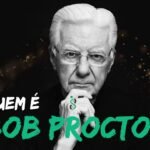 Quem é Bob Proctor?