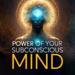 Activating the Power of the Subconscious: Lessons from Joseph Murphy and Bob Proctor